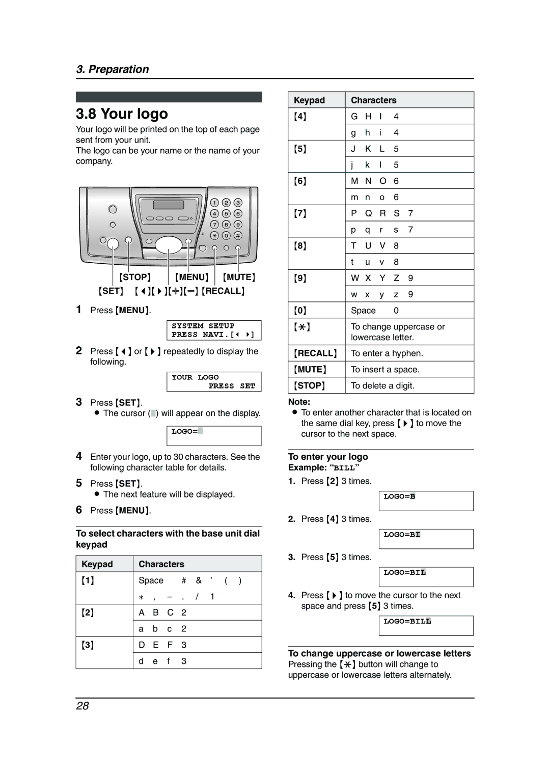 Panasonic KX-FC241AL manual Your logo, Stop Menu Mute, Keypad Characters, To enter your logo Example Bill 