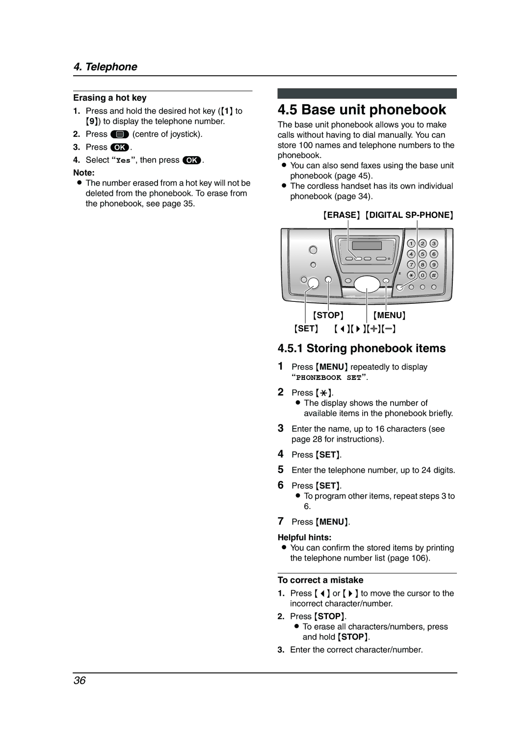 Panasonic KX-FC241AL manual Base unit phonebook, Erasing a hot key, Erase Digital SP-PHONE Stop Menu, Helpful hints 