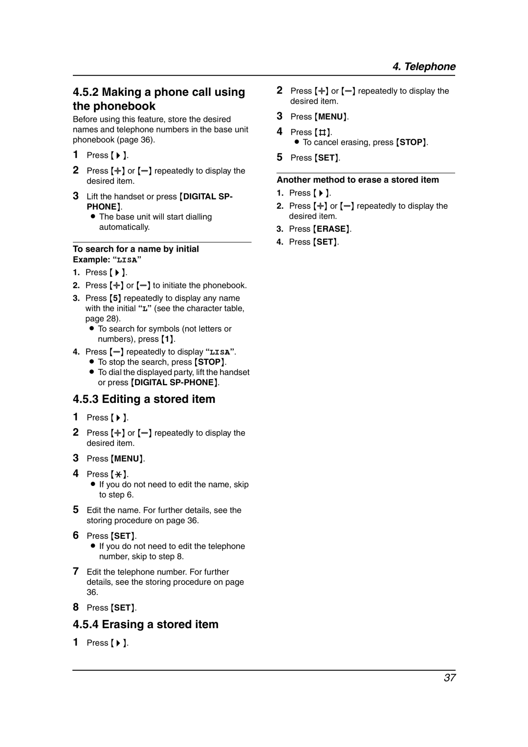 Panasonic KX-FC241AL manual To search for a name by initial Example Lisa, Another method to erase a stored item 