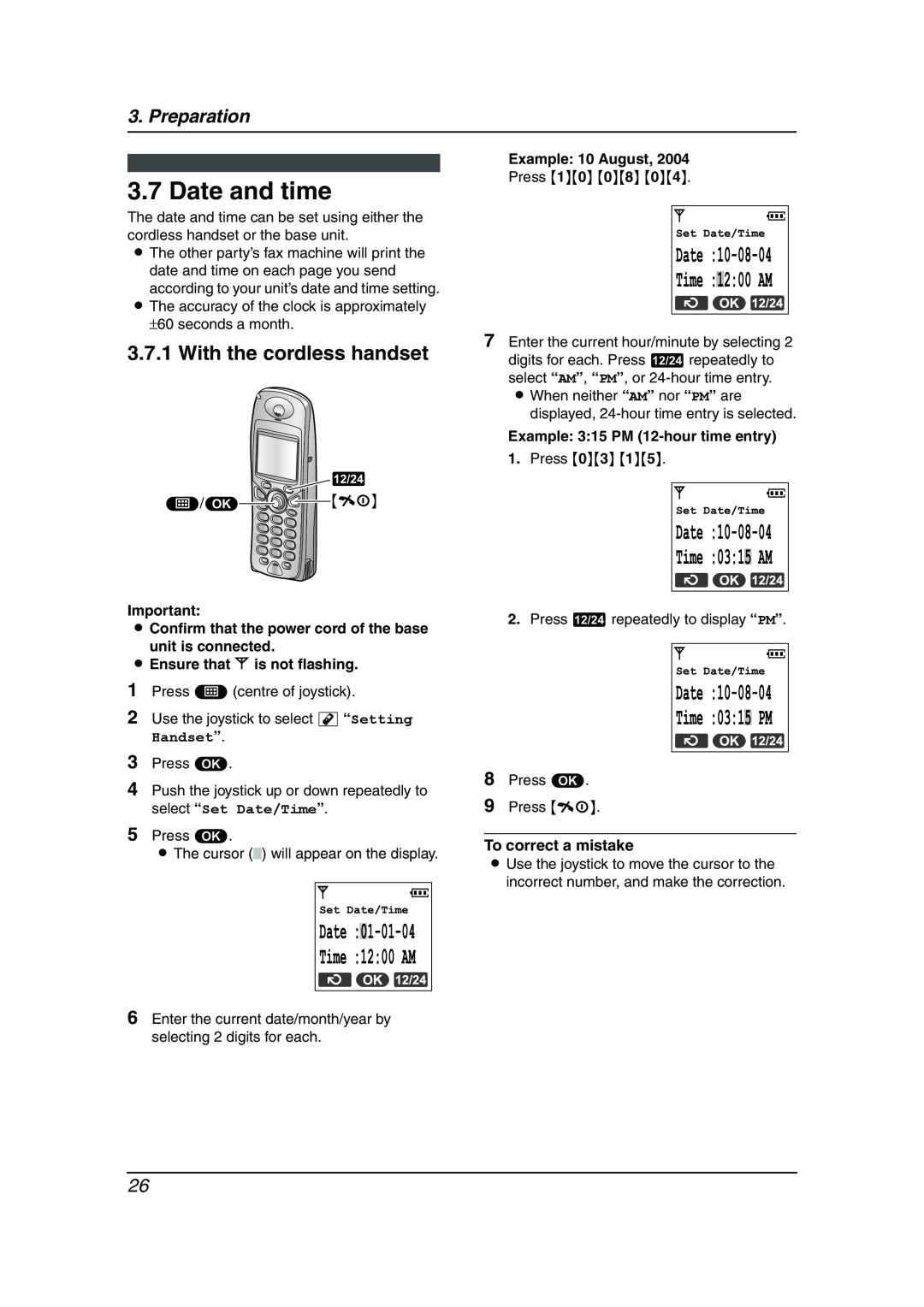 Panasonic KX-FC241AL Date and time, With the cordless handset, Example 10 August, Example 315 PM 12-hour time entry, 200AM 