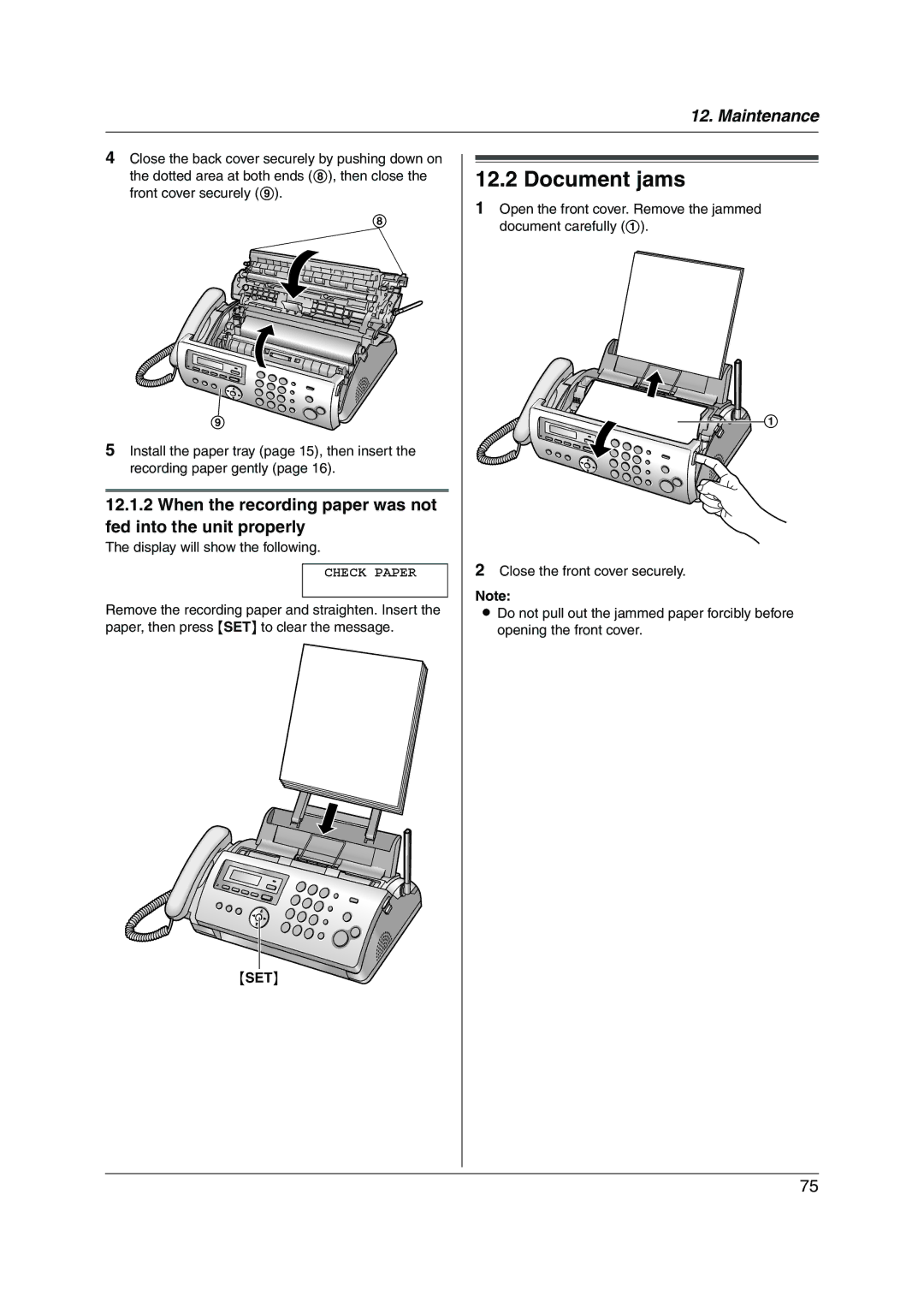 Panasonic KX-FC255AL manual Document jams, When the recording paper was not fed into the unit properly 