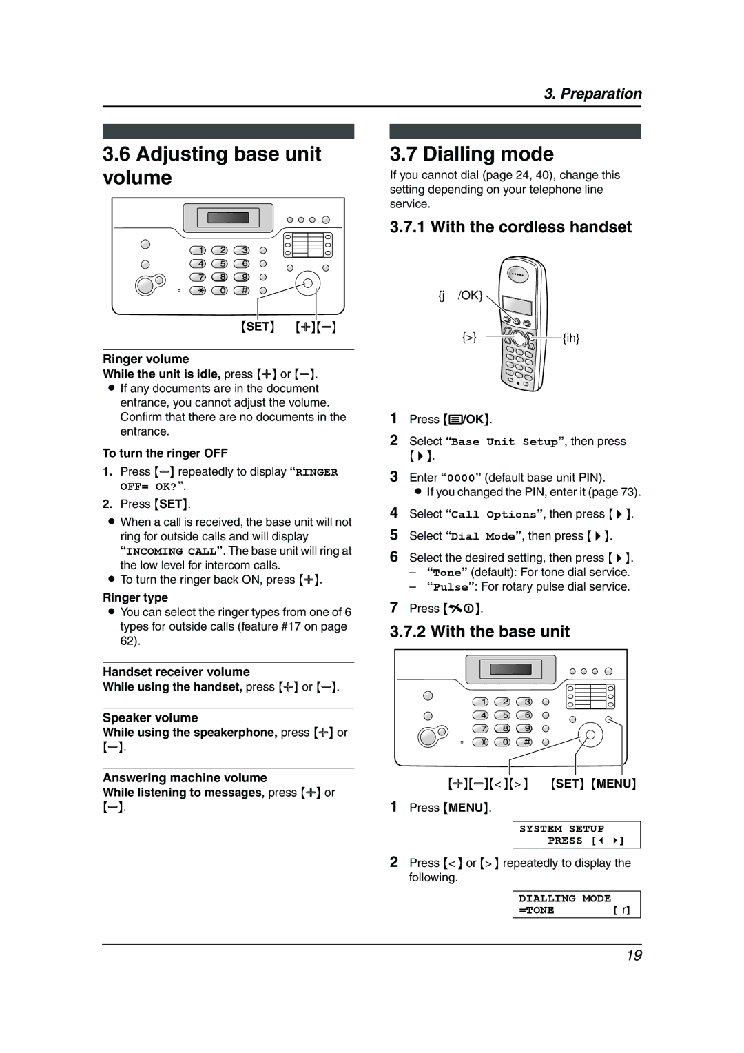 Panasonic KX-FC962HK manual Adjusting base unit volume, Dialling mode, With the cordless handset, With the base unit 