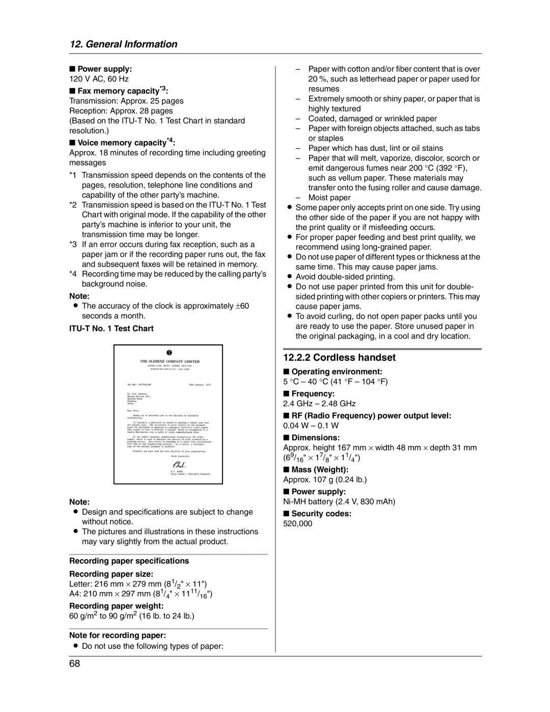 Panasonic KX-FG2451 Power supply 120 V AC, 60 Hz, Voice memory capacity*4, ITU-T No Test Chart, Recording paper weight 