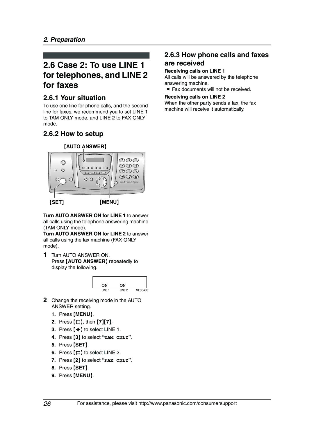 Panasonic KX-FG6550 operating instructions Case 2 To use Line 1 for telephones, and Line 2 for faxes, SET Menu 