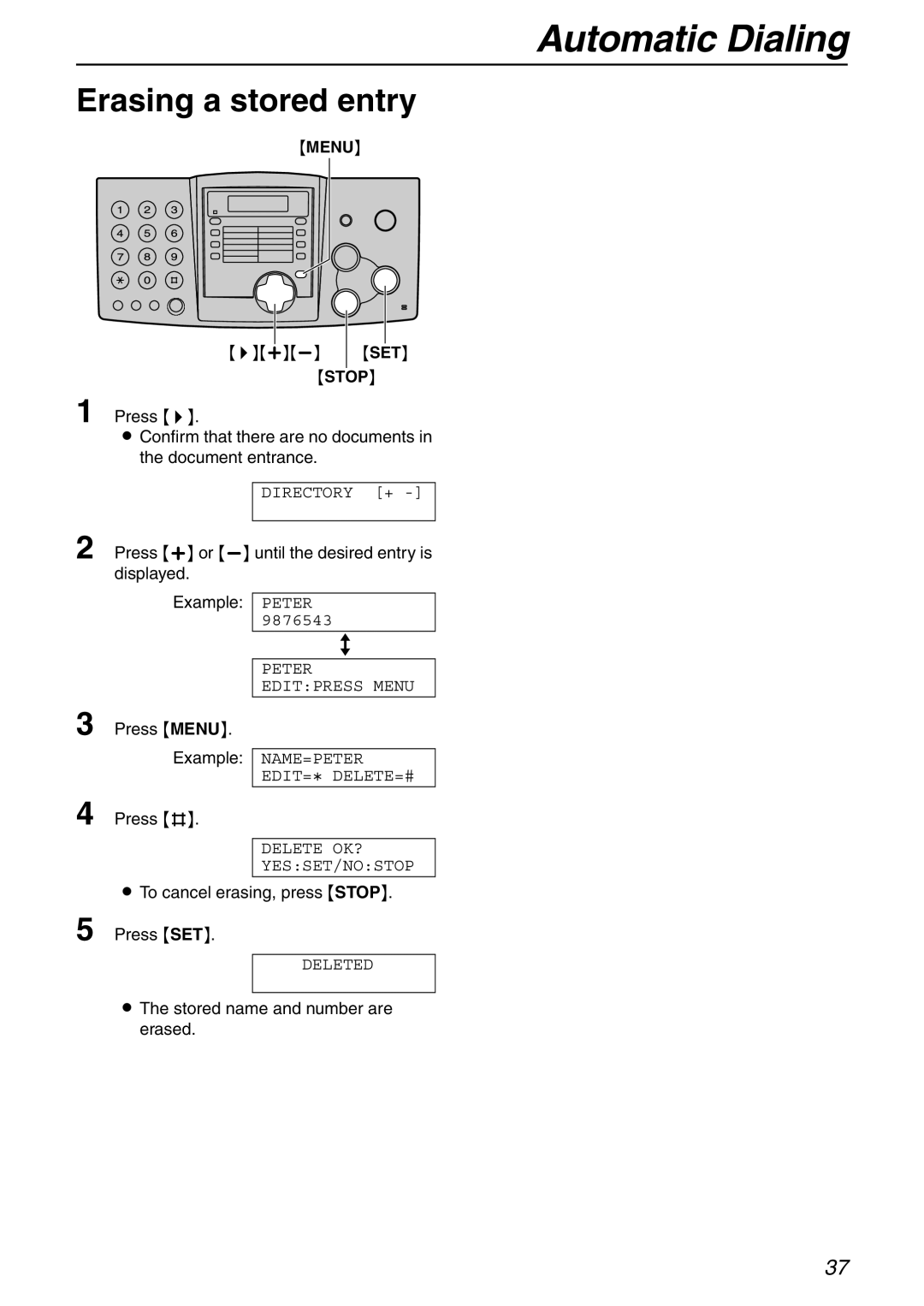 Panasonic KX-FHD332 manual Erasing a stored entry, Press + or -displayed Example Until the desired entry is 