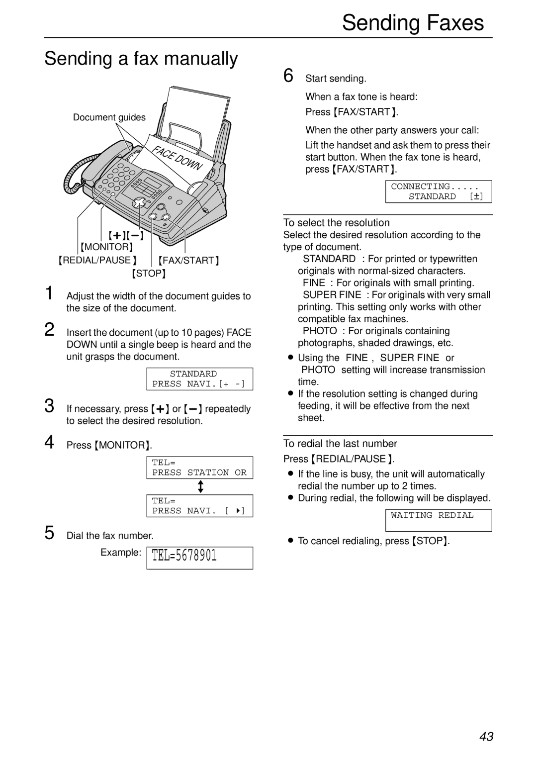 Panasonic KX-FHD332 Sending Faxes, Sending a fax manually, To select the resolution 