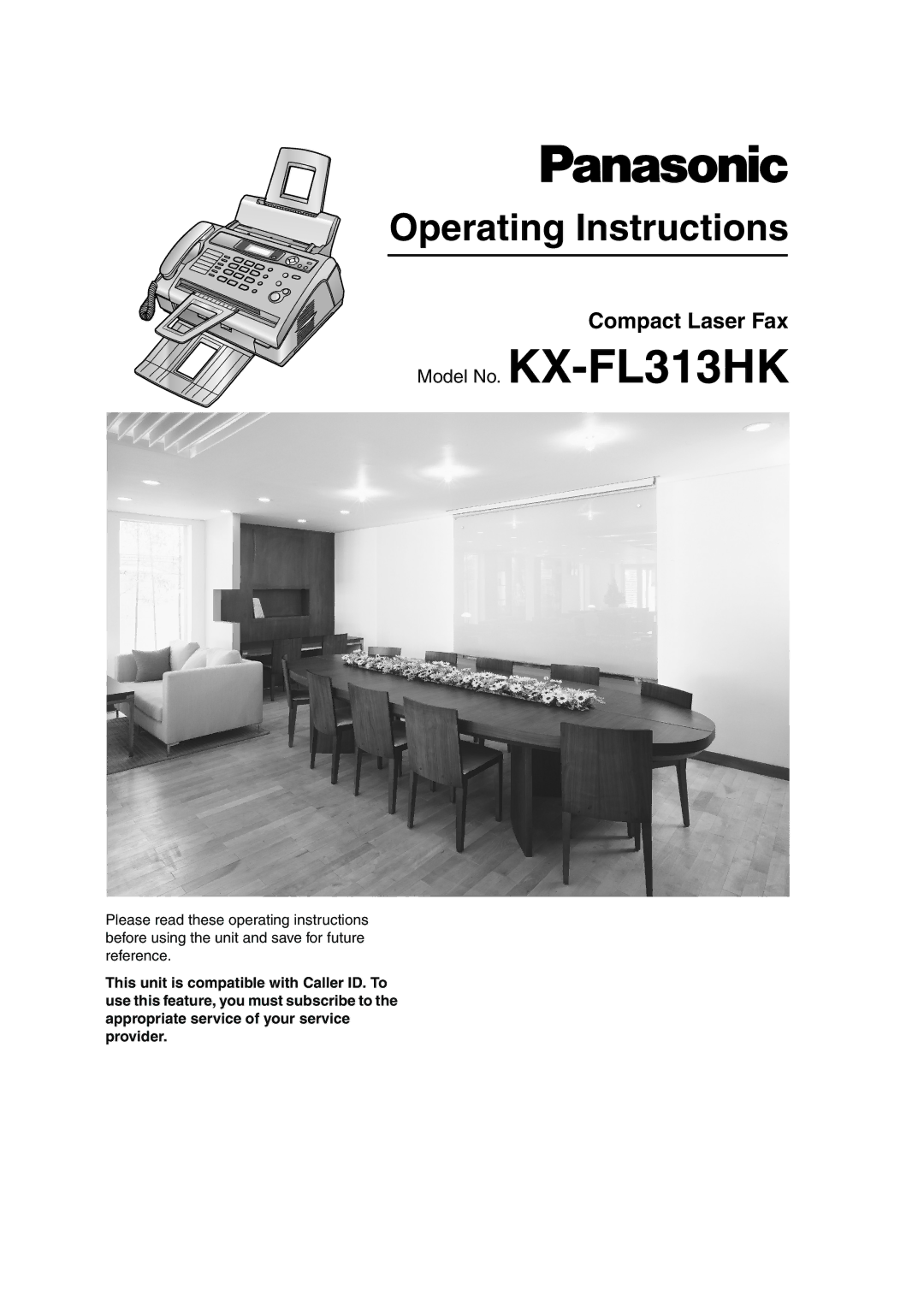 Panasonic KX-FL313HK operating instructions Operating Instructions, Compact Laser Fax 