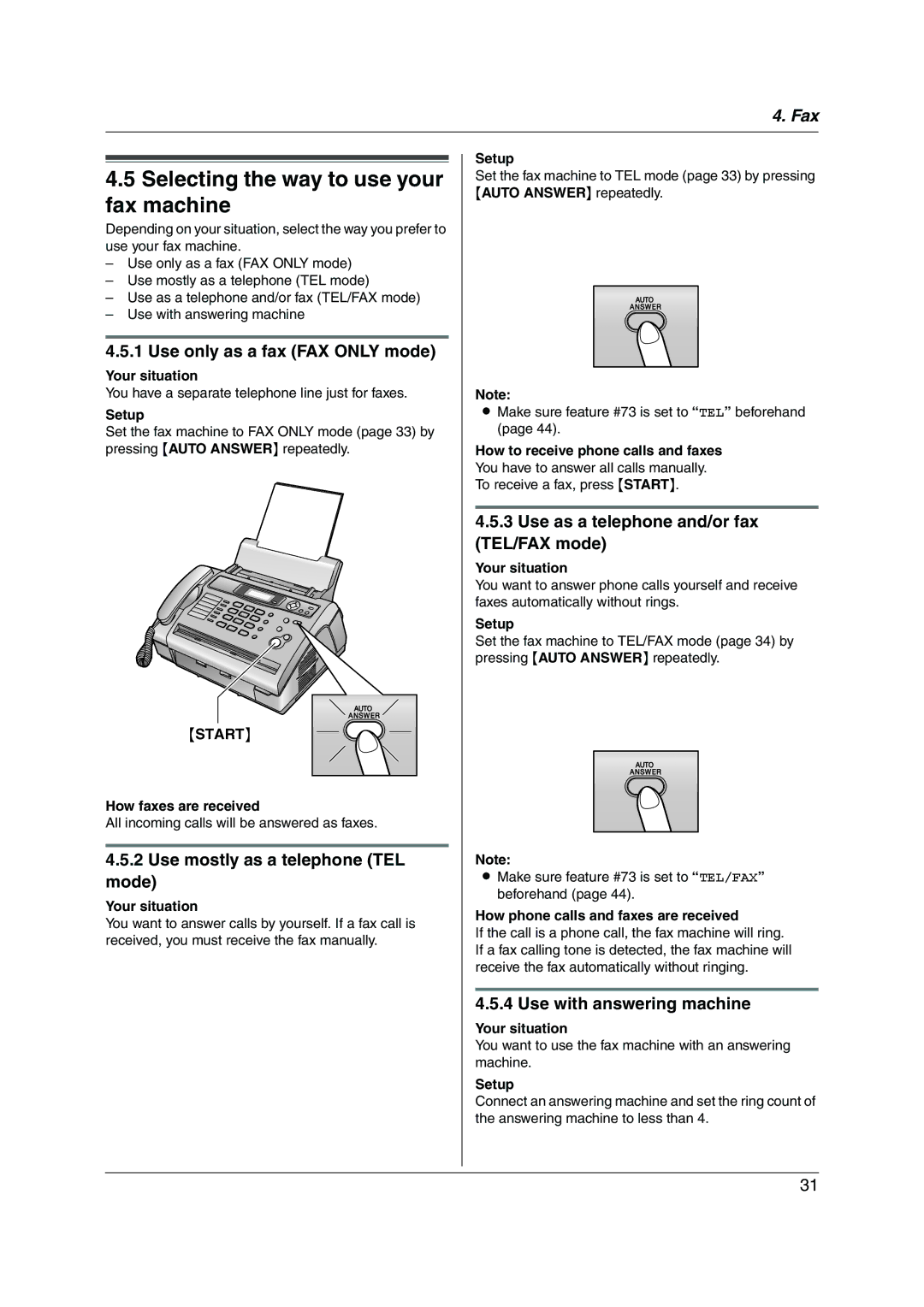 Panasonic KX-FL313HK operating instructions Selecting the way to use your fax machine, Use only as a fax FAX only mode 