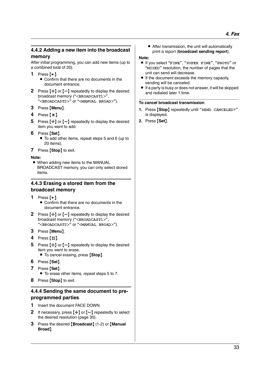 Panasonic KX-FL421 manual Adding a new item into the broadcast memory, Erasing a stored item from the broadcast memory 