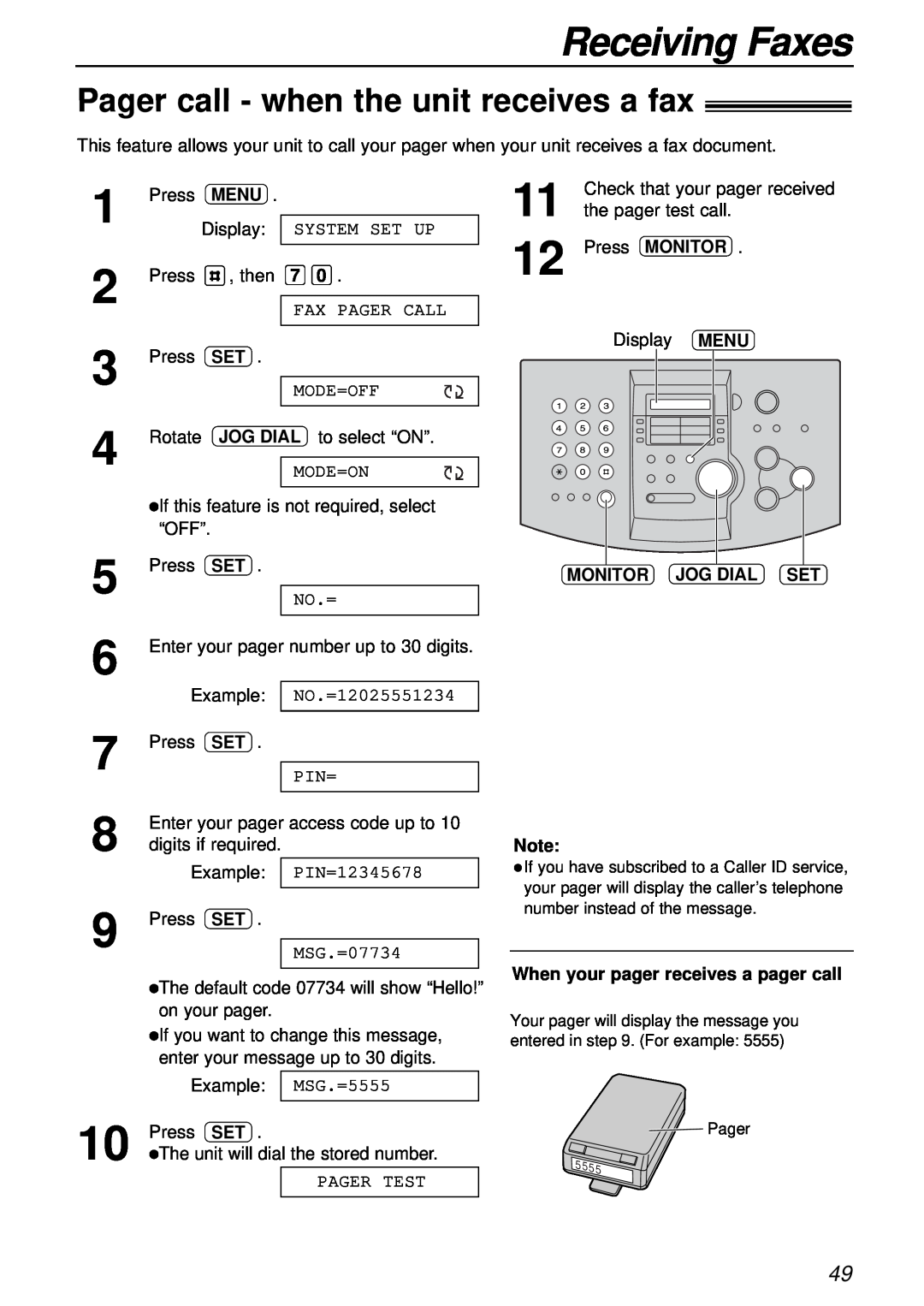 Panasonic KX-FL501 Pager call - when the unit receives a fax, Receiving Faxes, Menu, Jog Dial, Press MONITOR, Display 