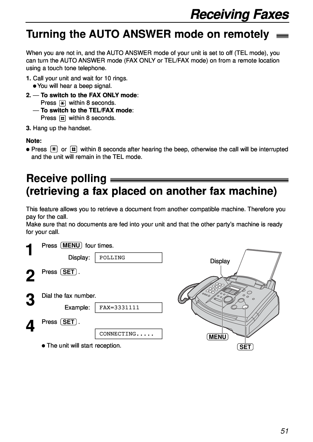 Panasonic KX-FL501NZ Turning the AUTO ANSWER mode on remotely, Receiving Faxes, To switch to the FAX ONLY mode, Menu Set 