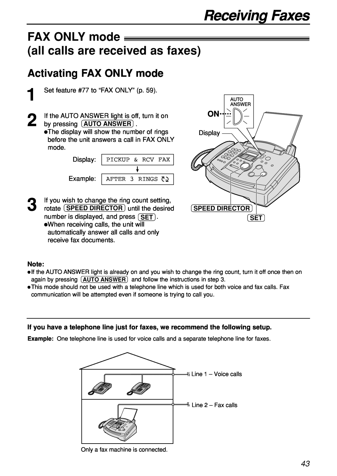 Panasonic KX-FL501C manual FAX ONLY mode all calls are received as faxes, Activating FAX ONLY mode, Receiving Faxes 