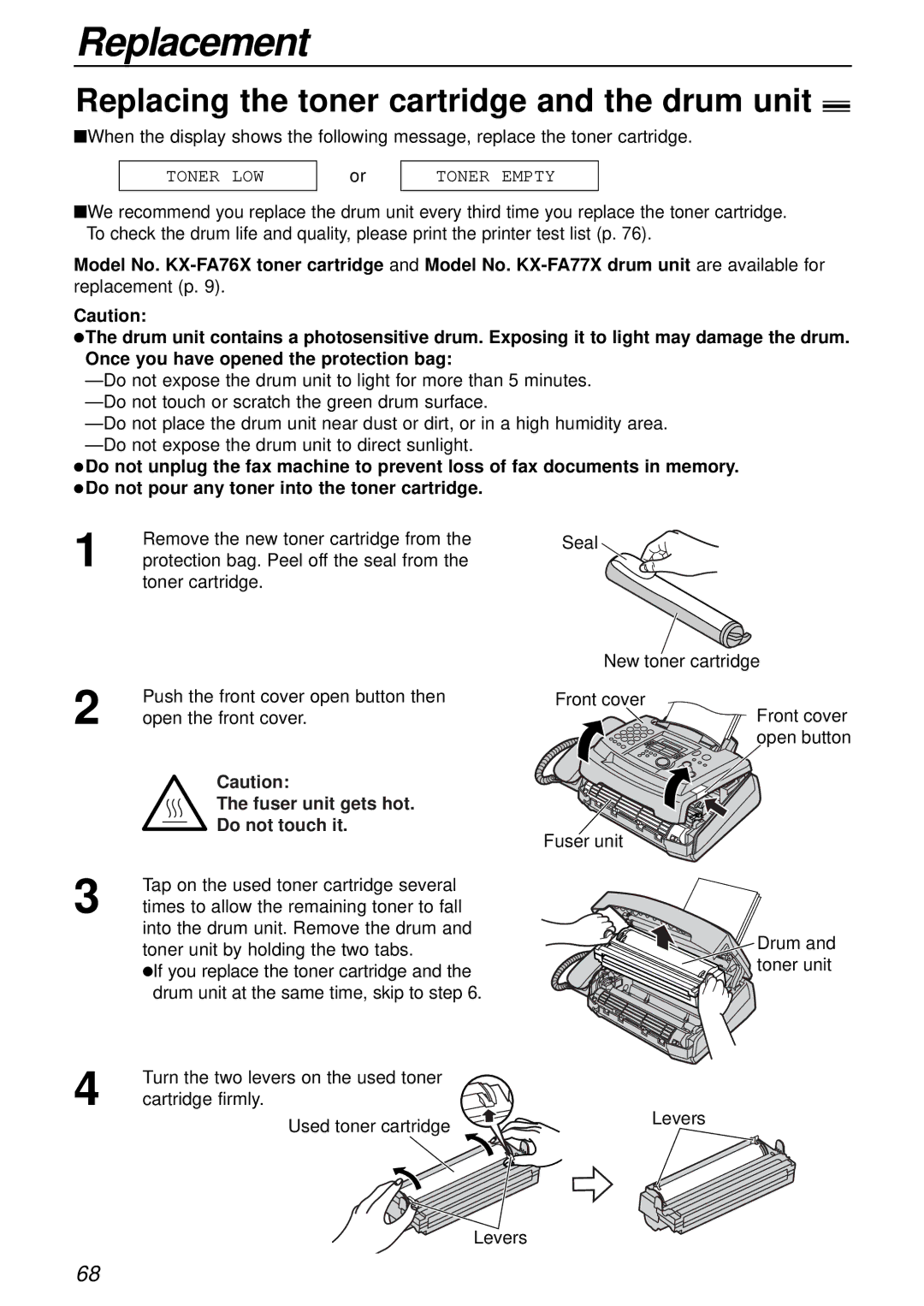 Panasonic KX-FL501E Replacement, Replacing the toner cartridge and the drum unit, Fuser unit gets hot, Do not touch it 