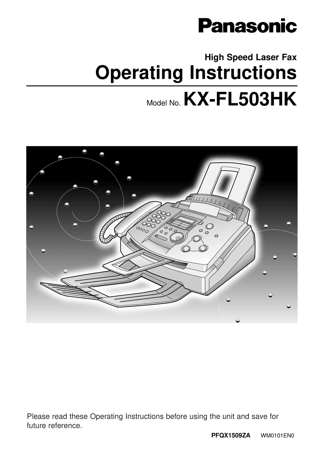 Panasonic KX-FL503HK manual Operating Instructions, PFQX1509ZA WM0101EN0 