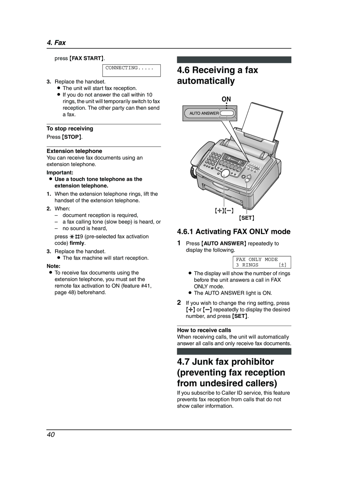 Panasonic KX-FL511 manual Receiving a fax automatically, Activating FAX only mode, To stop receiving, Extension telephone 