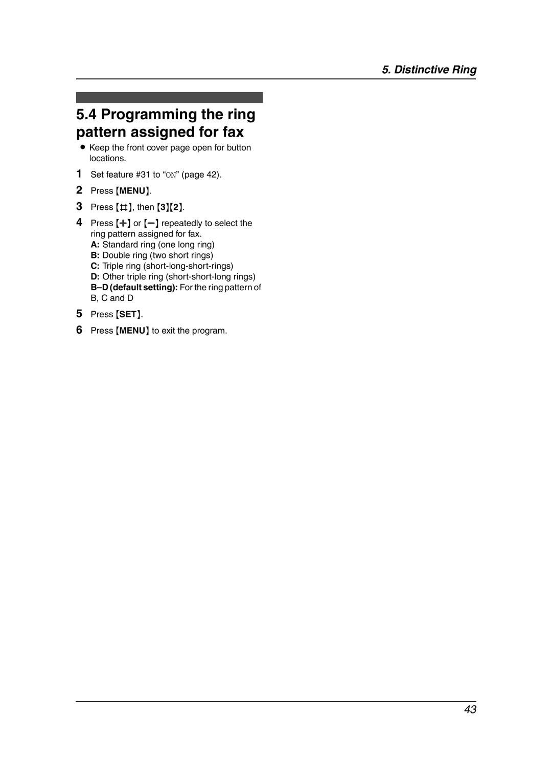 Panasonic KX-FL511 manual Programming the ring pattern assigned for fax 