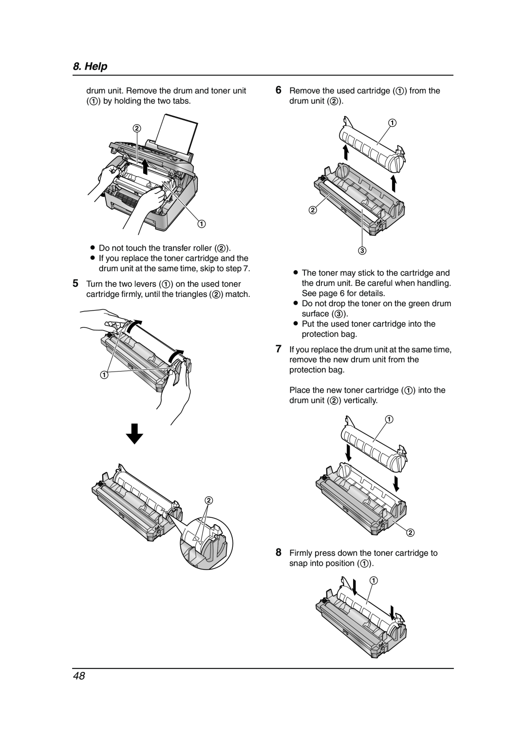 Panasonic KX-FL511AL manual Help, L If you replace the toner cartridge and the drum unit at the same time, skip to step 
