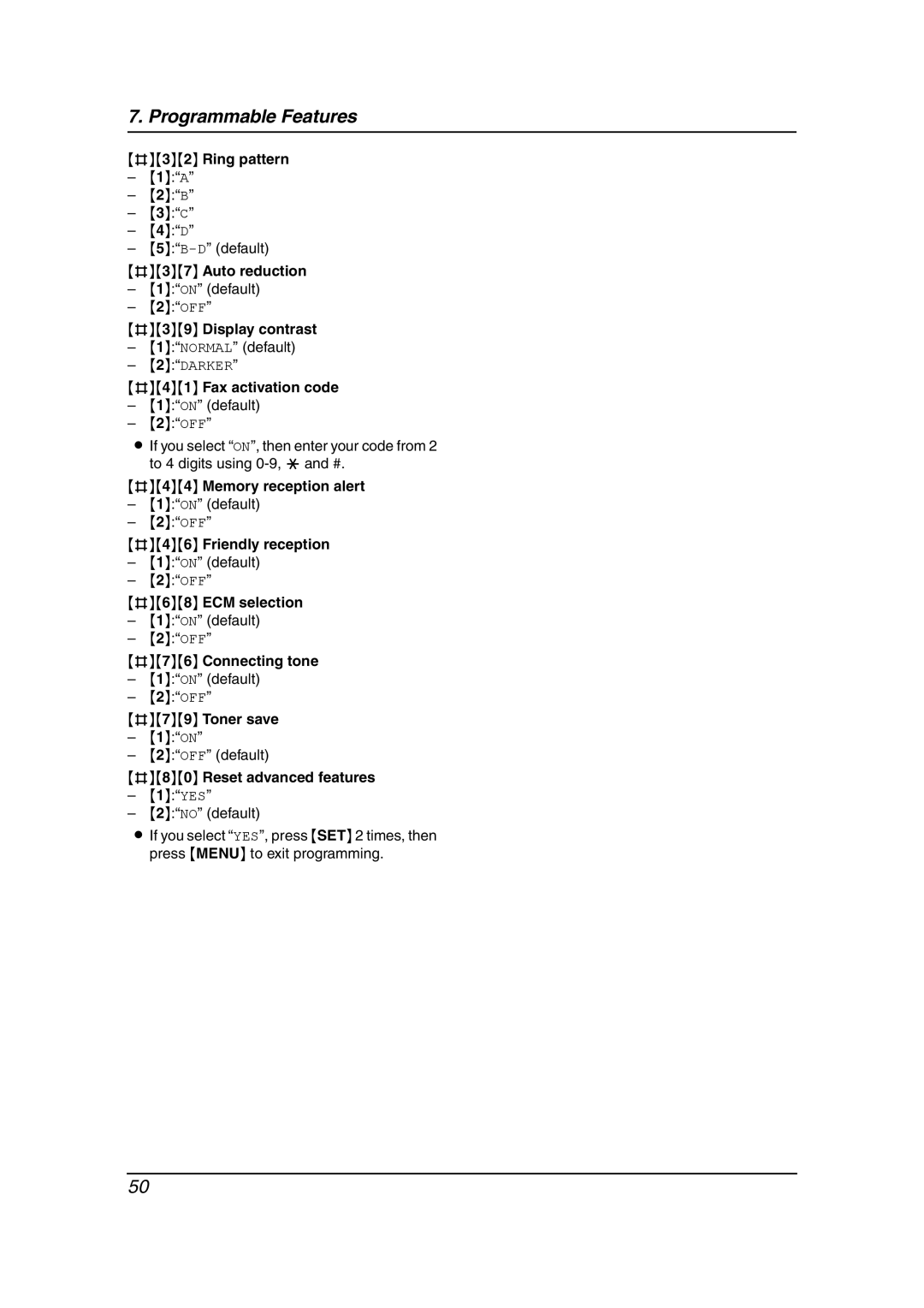 Panasonic KX-FL541 #32 Ring pattern, #37 Auto reduction, #39 Display contrast, #41 Fax activation code, #68 ECM selection 