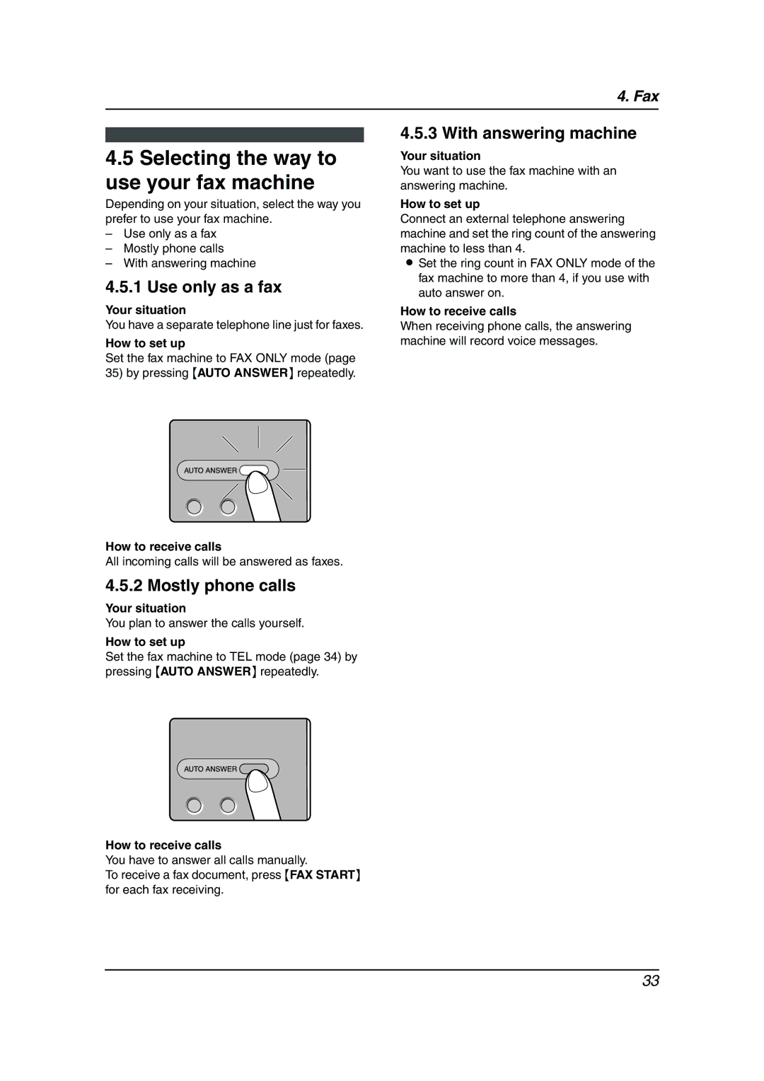 Panasonic KX-FL611AL manual Selecting the way to use your fax machine, Use only as a fax, Mostly phone calls 