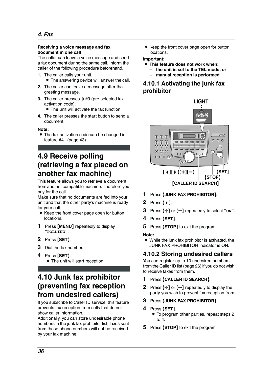 Panasonic KX-FL611AL manual Activating the junk fax prohibitor, Storing undesired callers, Press Junk FAX Prohibitor 