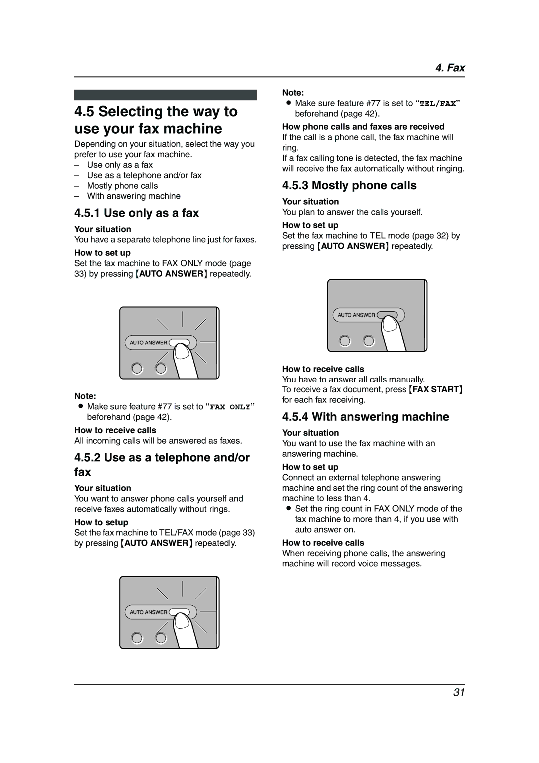 Panasonic KX-FL613HK Selecting the way to use your fax machine, Use only as a fax, Use as a telephone and/or Fax 