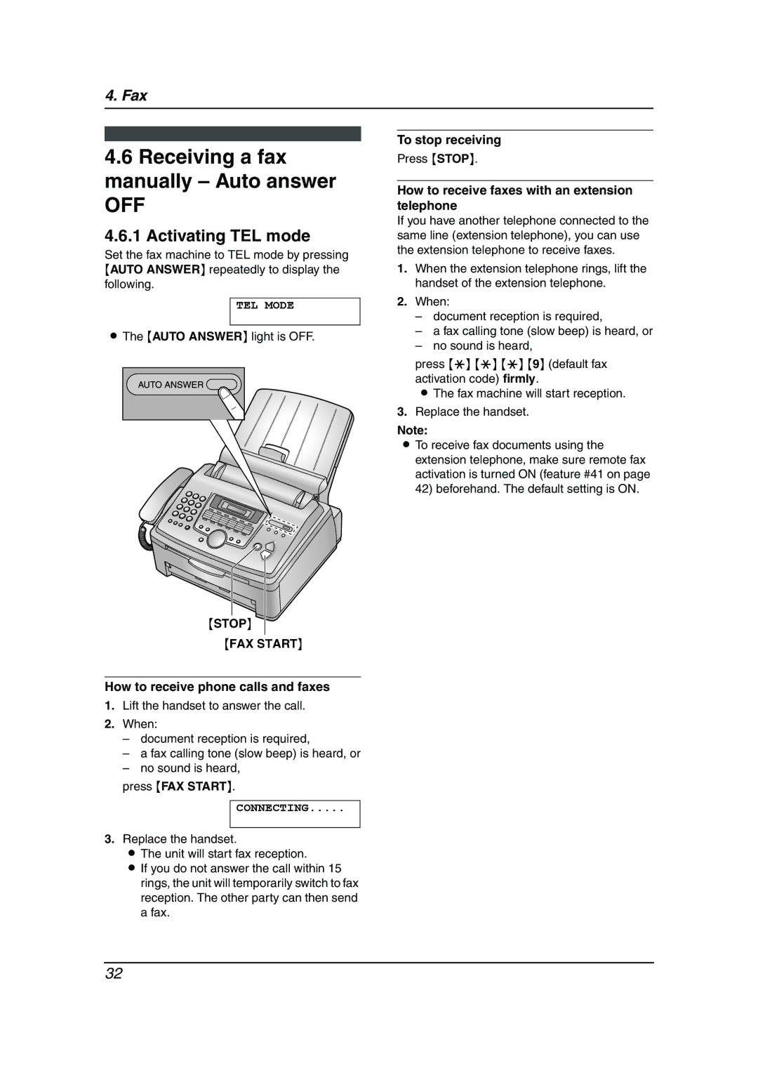 Panasonic KX-FL613HK Receiving a fax manually Auto answer, Activating TEL mode, How to receive phone calls and faxes 