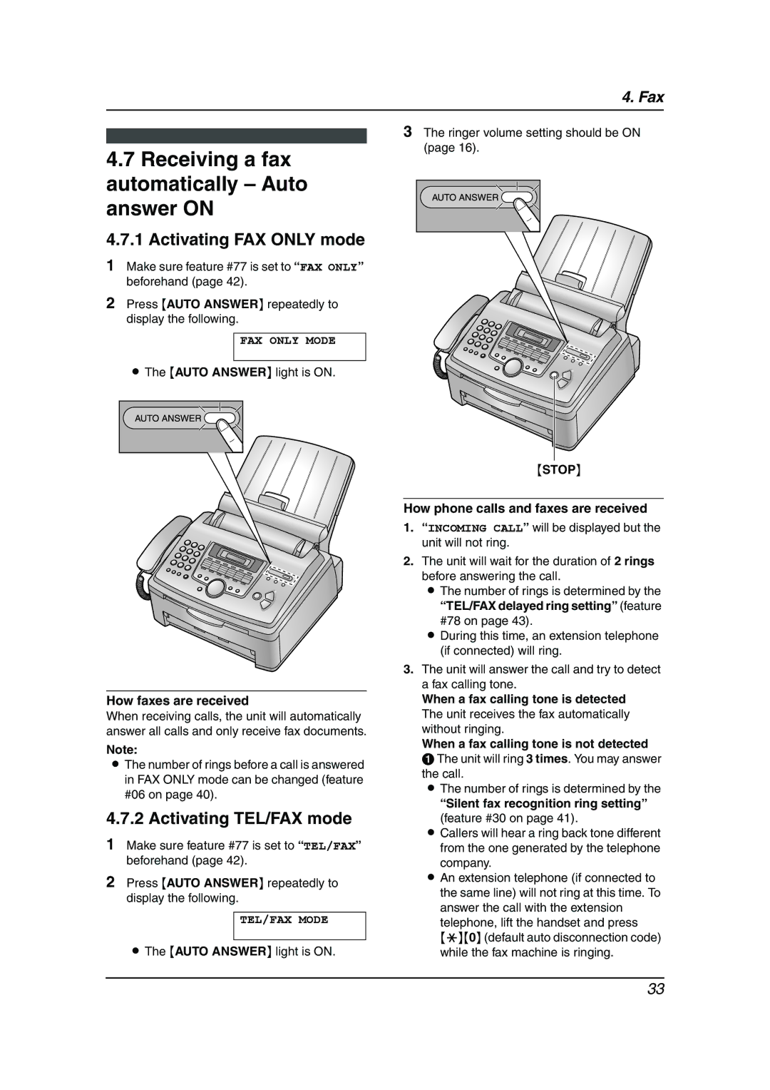 Panasonic KX-FL613HK Receiving a fax automatically Auto answer on, Activating FAX only mode, Activating TEL/FAX mode 