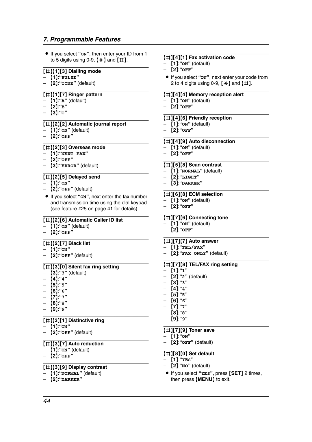 Panasonic KX-FL613HK #13 Dialling mode, #17 Ringer pattern, #22 Automatic journal report, 2OFF #23 Overseas mode 