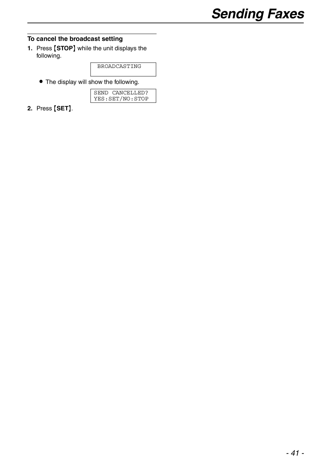 Panasonic KX-FLB753HK manual To cancel the broadcast setting 