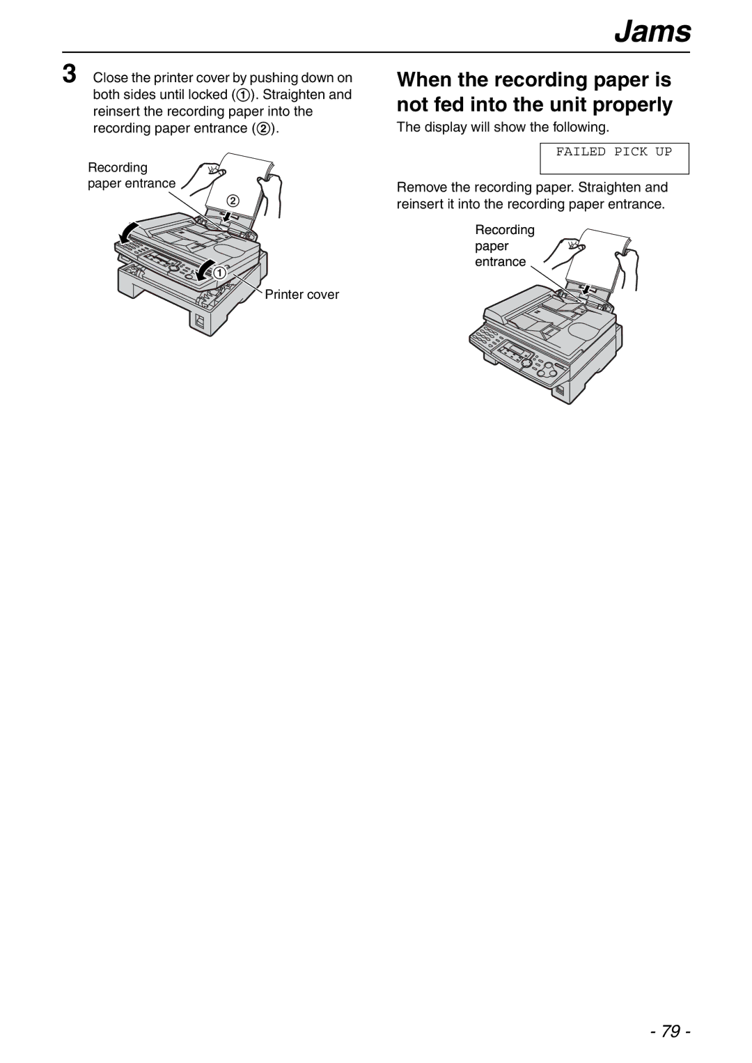 Panasonic KX-FLB753HK manual When the recording paper is not fed into the unit properly 