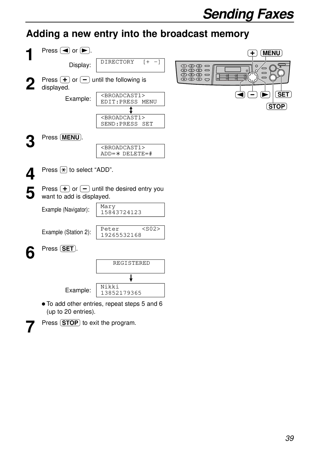 Panasonic KX-FLB756AL Adding a new entry into the broadcast memory, Display Press +or -until the following is Displayed 