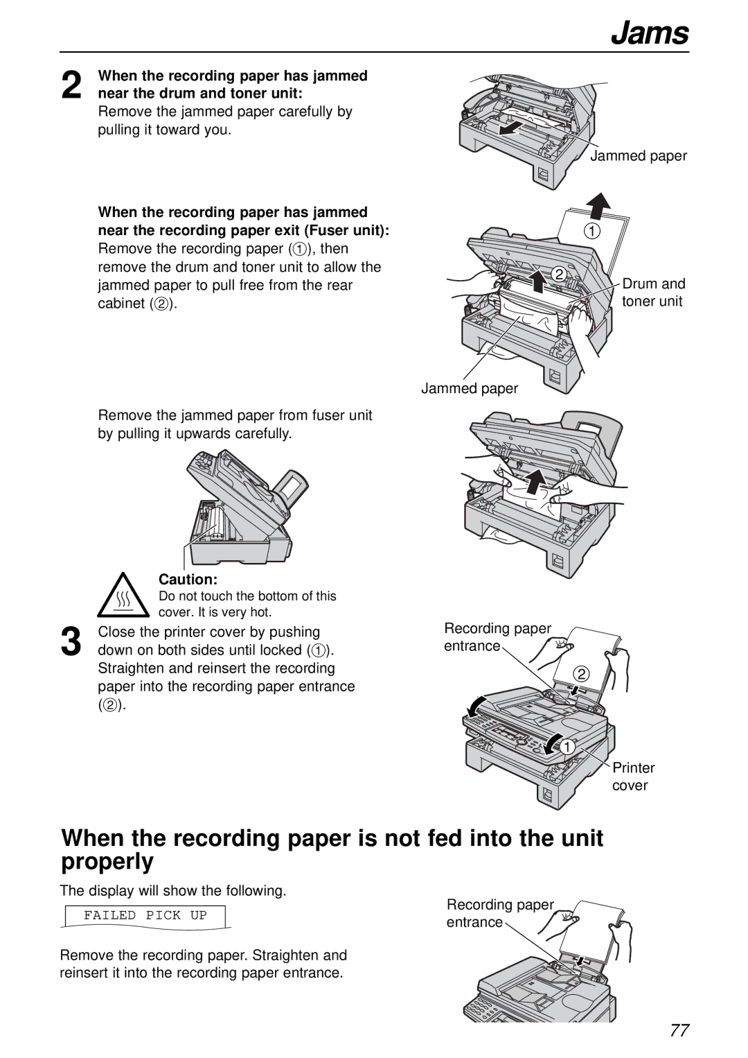 Panasonic KX-FLB756AL manual Jams, When the recording paper is not fed into the unit properly 