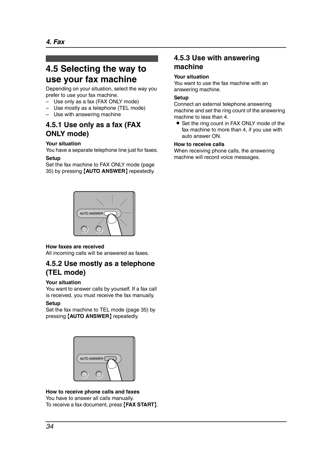 Panasonic KX-FLM651 Selecting the way to use your fax machine, Use only as a fax FAX only mode, Use with answering machine 