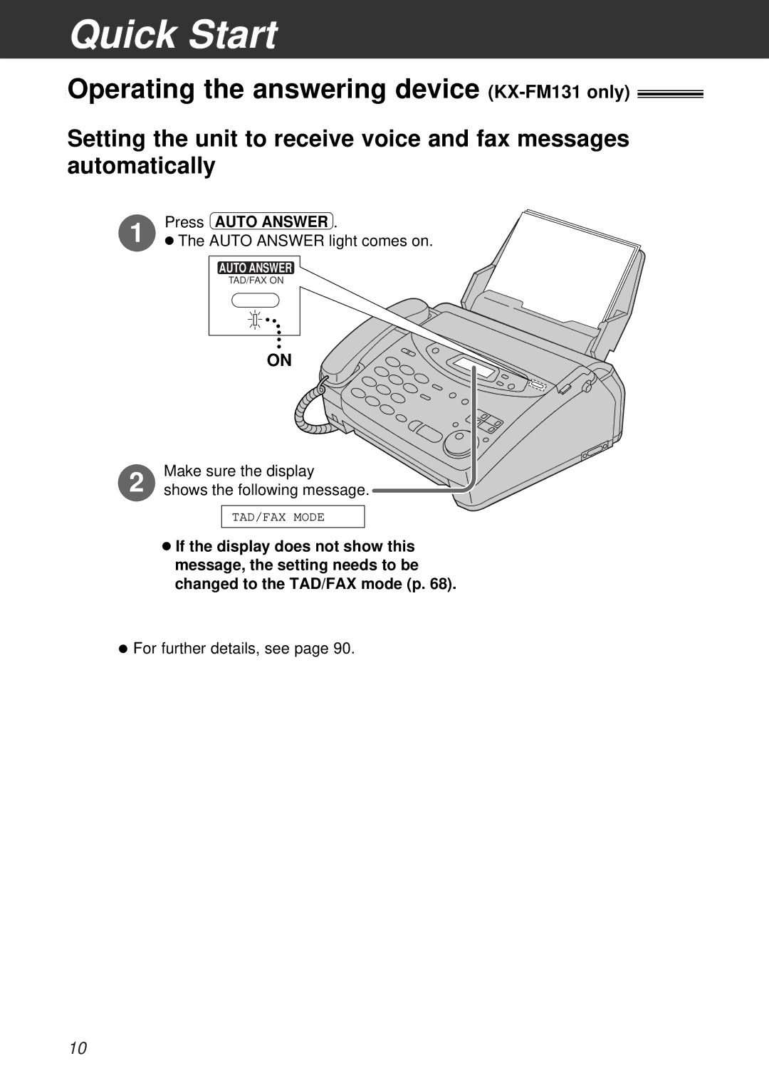 Panasonic KX-FP105BX, KX-FP105CX, KX-FM131CX, KX-FM131BX Operating the answering device KX-FM131 only, Press Auto Answer 