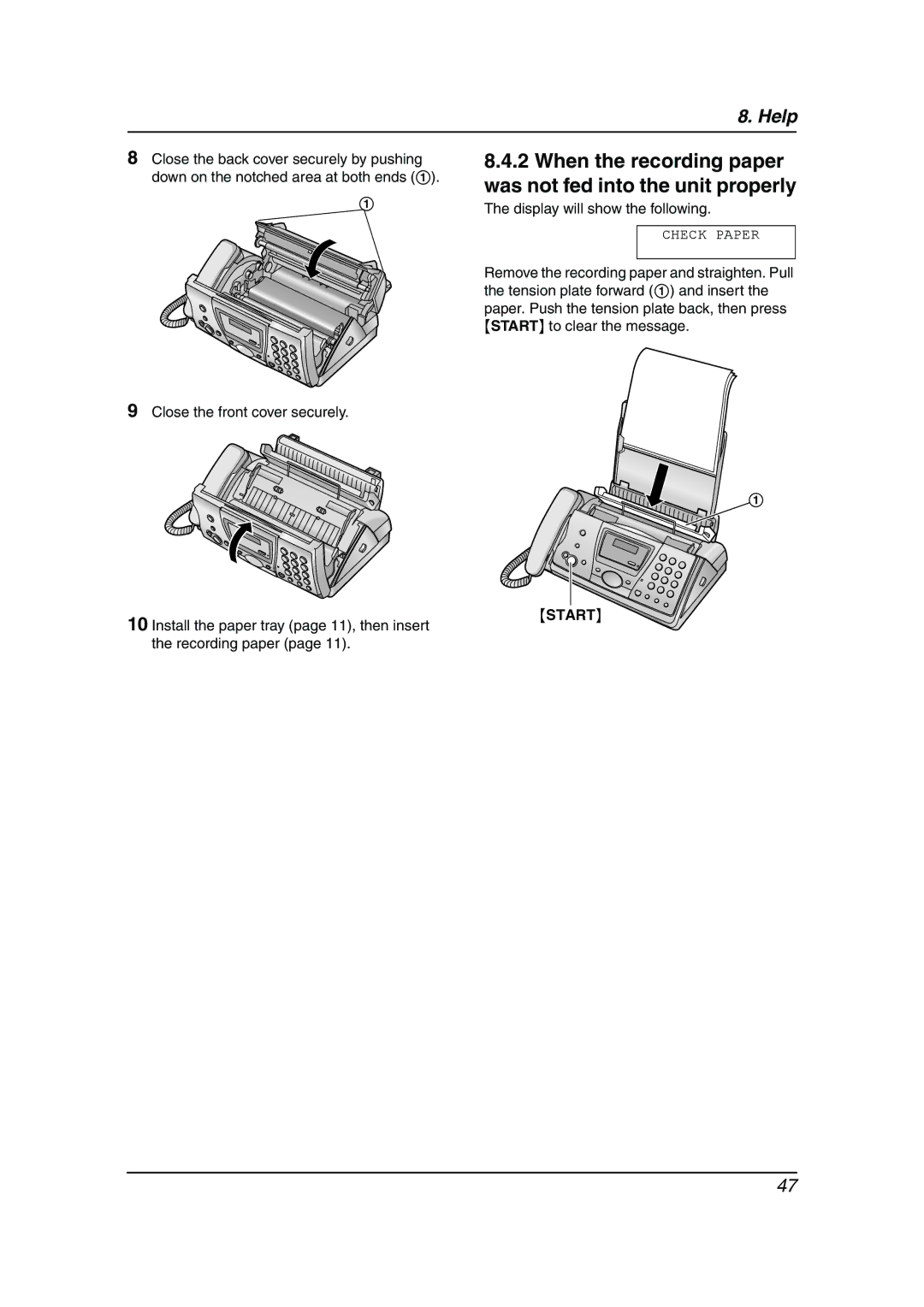 Panasonic KX-FP143HK operating instructions When the recording paper was not fed into the unit properly, Check Paper 