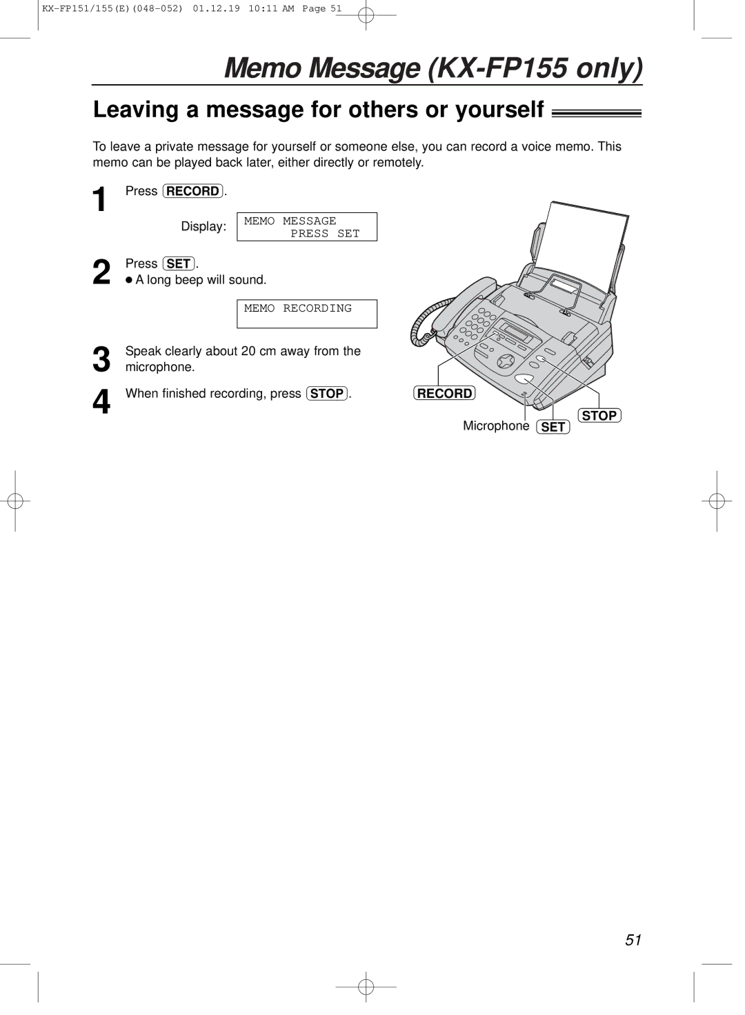 Panasonic KX-FP151E Memo Message KX-FP155 only, Leaving a message for others or yourself, Press w Long beep will sound 