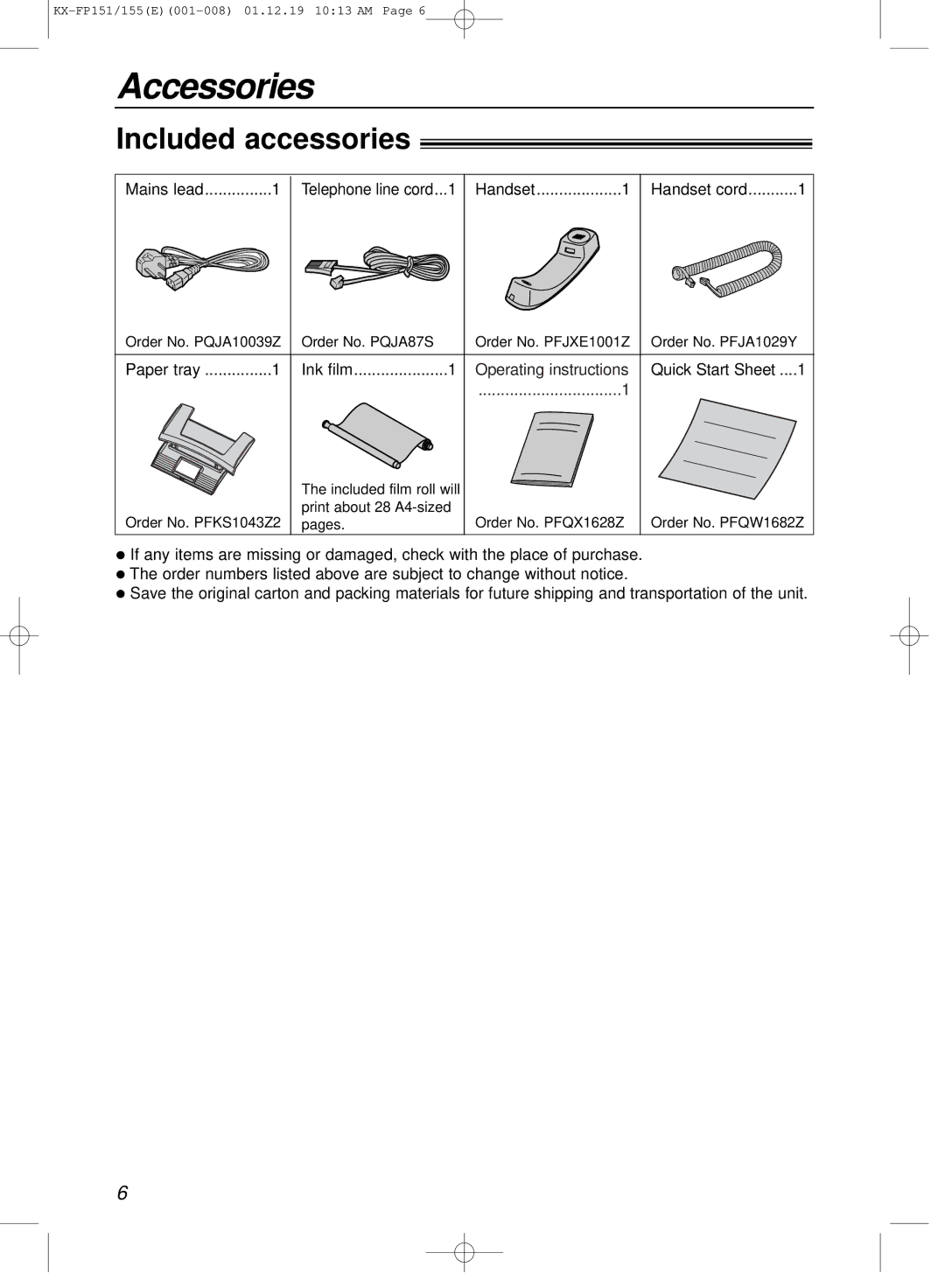 Panasonic KX-FP151E manual Accessories, Included accessories, Mains lead Telephone line cord...1 Handset Handset cord 