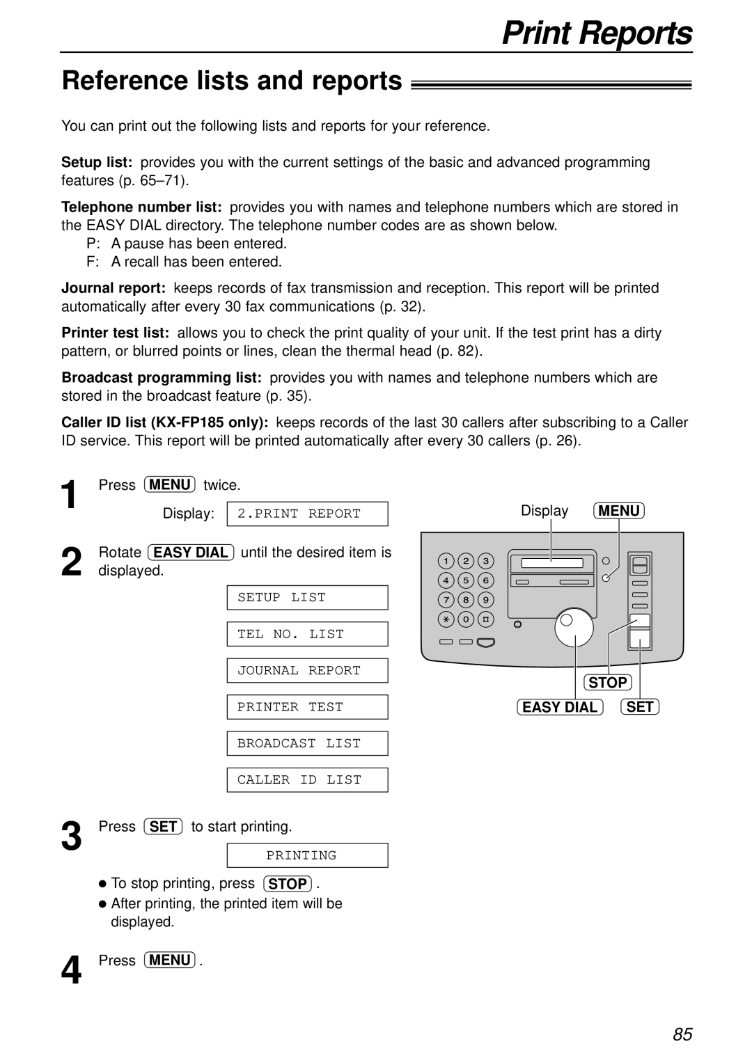 Panasonic KX-FP181E Print Reports, Reference lists and reports, Twice Display, To start printing, Stop Easy Dial SET 