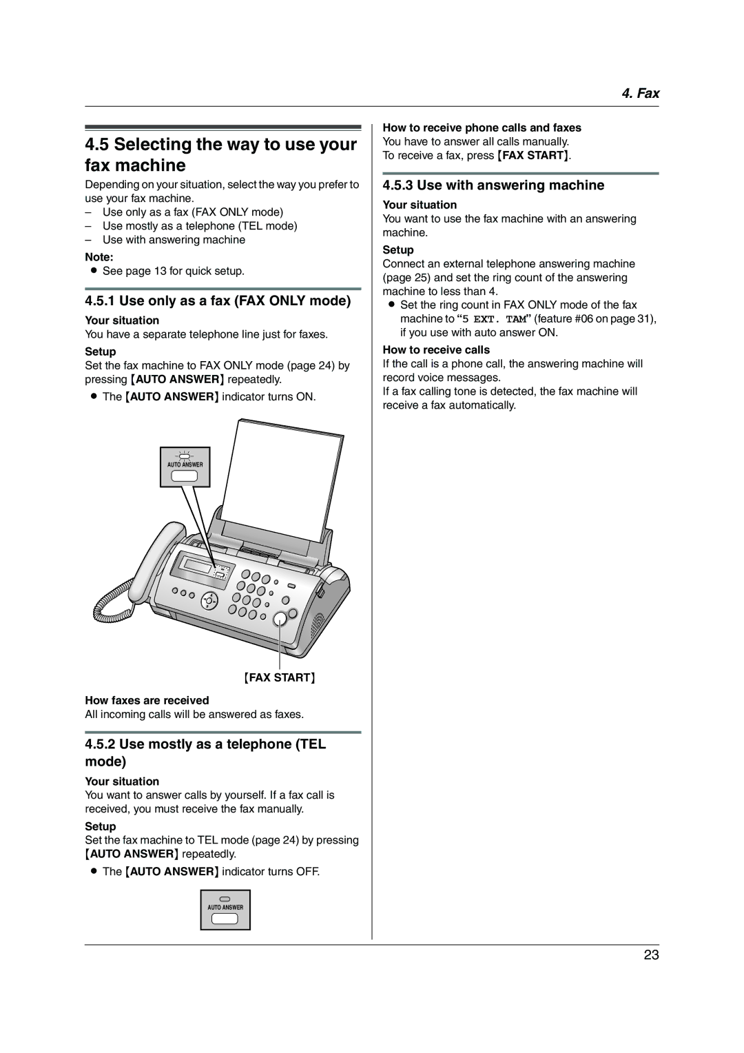 Panasonic KX-FP205 Selecting the way to use your fax machine, Use only as a fax FAX only mode, Use with answering machine 