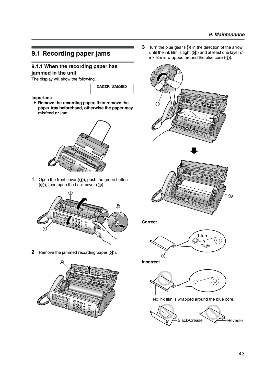 Panasonic KX-FP205 operating instructions Recording paper jams, When the recording paper has jammed in the unit 