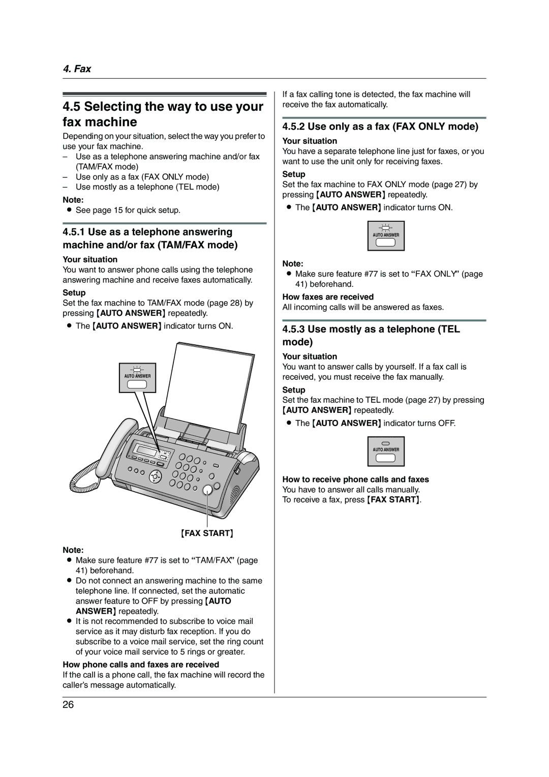 Panasonic KX-FP215 operating instructions Selecting the way to use your fax machine, Use only as a fax FAX only mode 