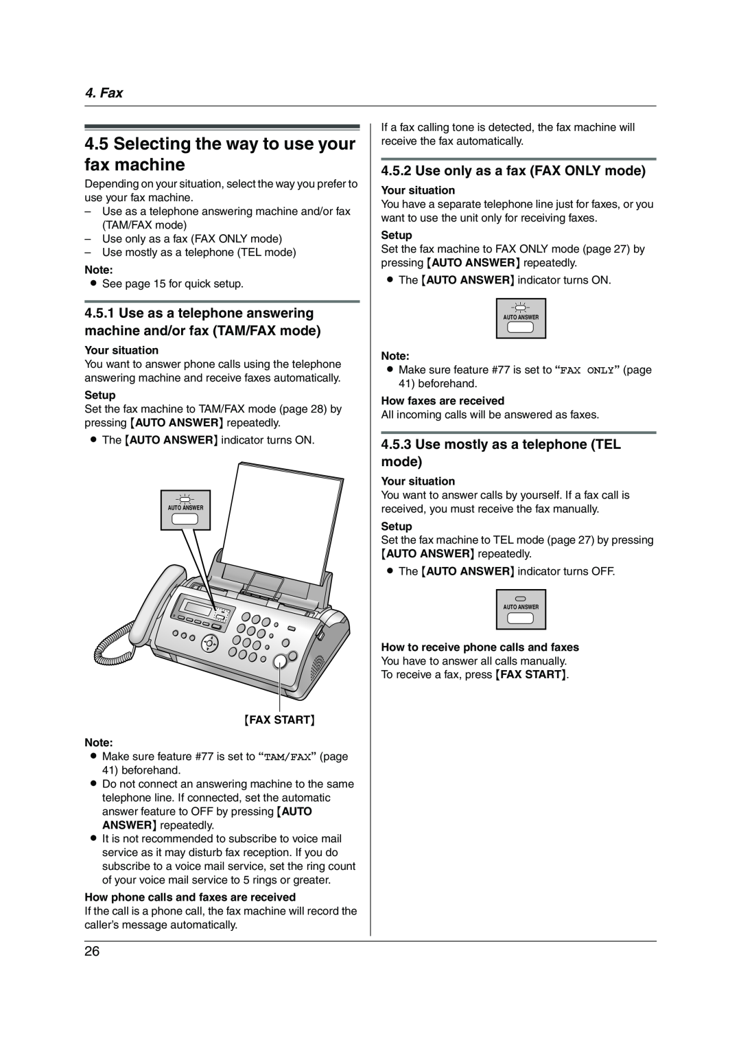 Panasonic KX-FP215 operating instructions Selecting the way to use your fax machine, Fax, Use only as a fax FAX ONLY mode 