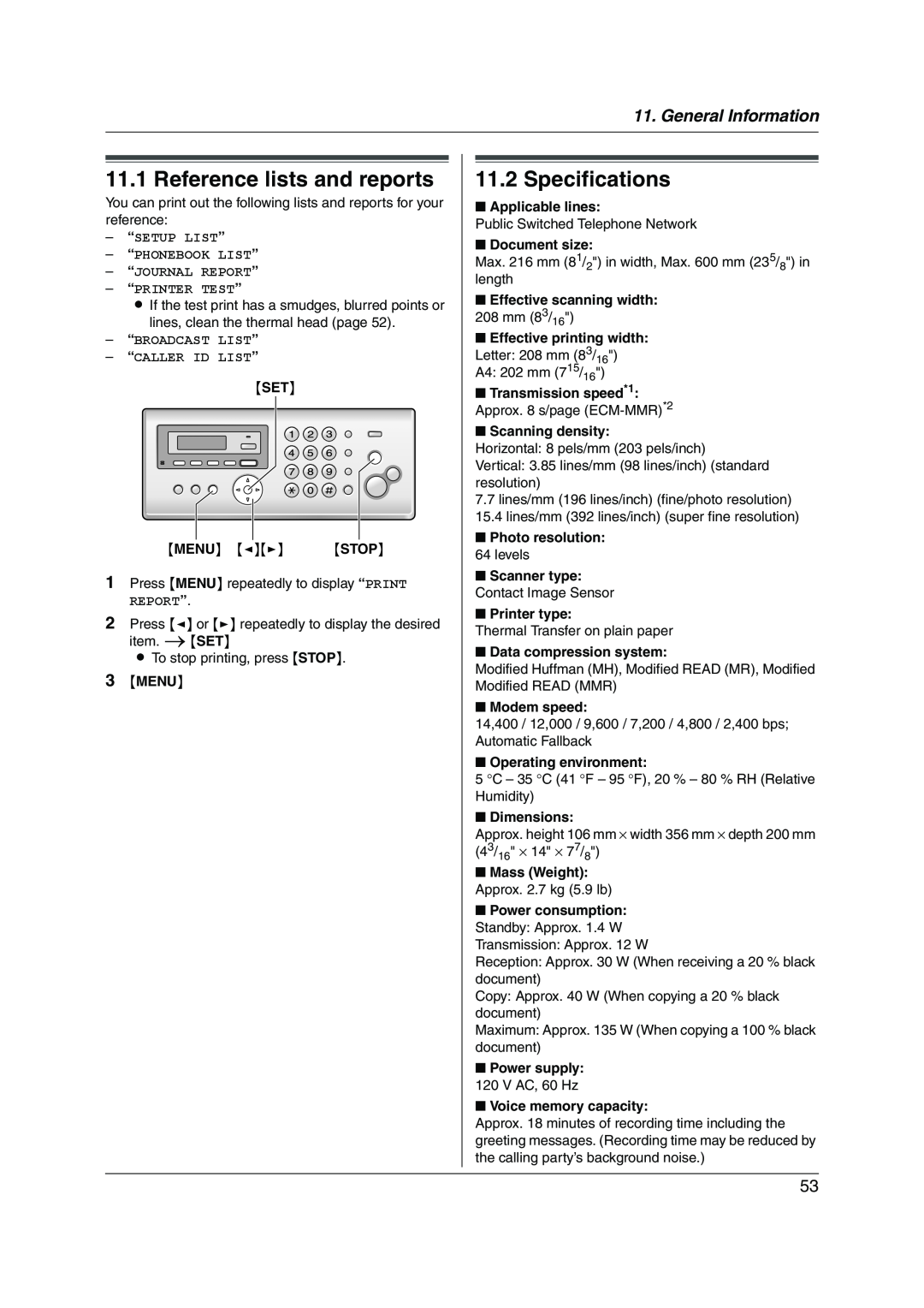 Panasonic KX-FP215 operating instructions Reference lists and reports, Specifications, General Information 