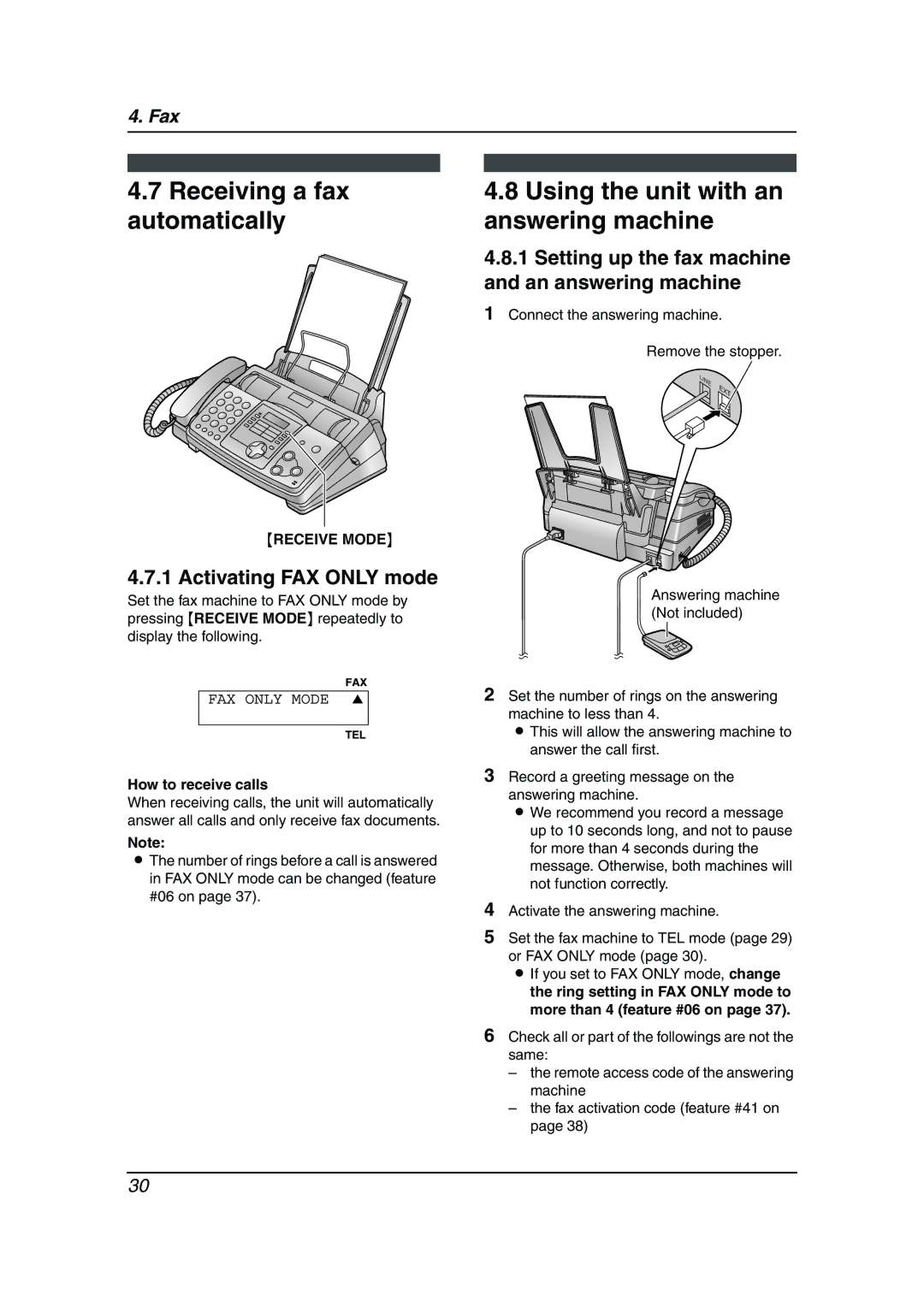 Panasonic KX-FP343AL Receiving a fax automatically, Using the unit with an answering machine, Activating FAX only mode 