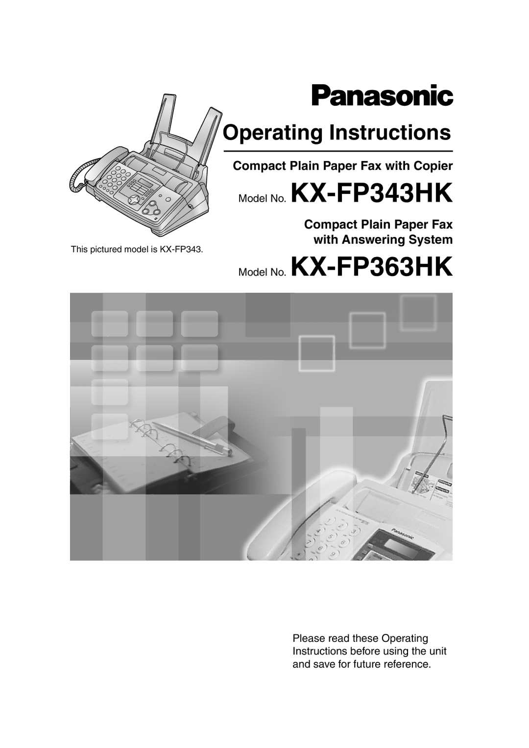 Panasonic KX-FP343HK, KX-FP363HK manual Operating Instructions 