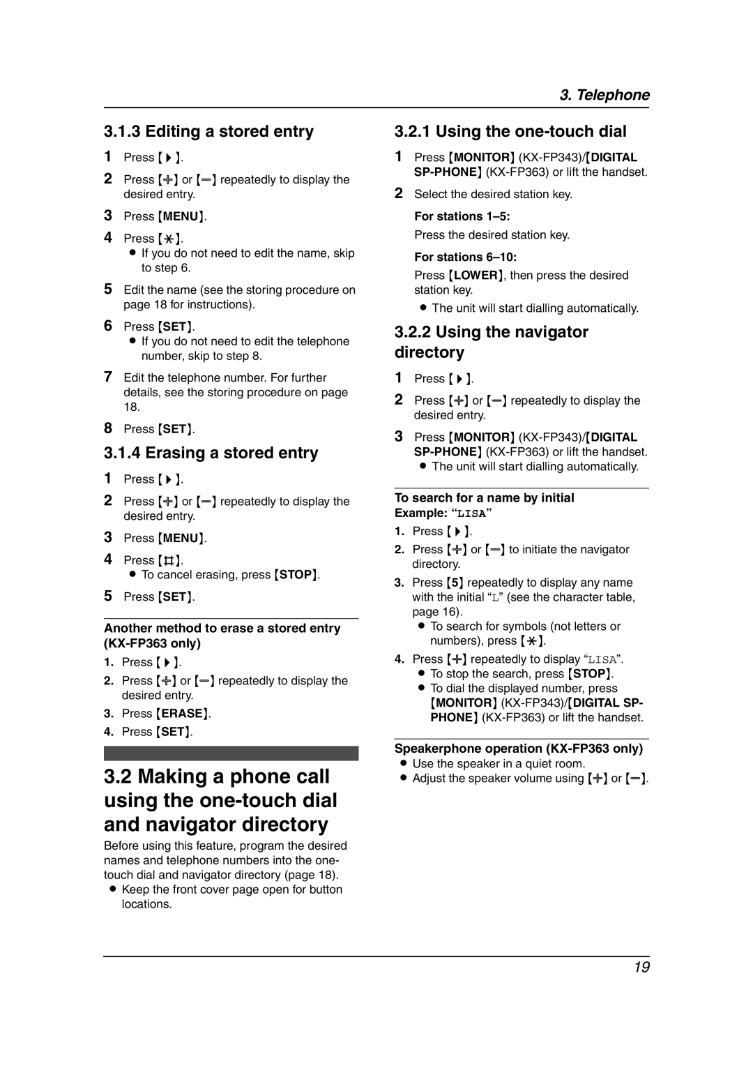Panasonic KX-FP343HK, KX-FP363HK manual Editing a stored entry, Erasing a stored entry, Using the one-touch dial 