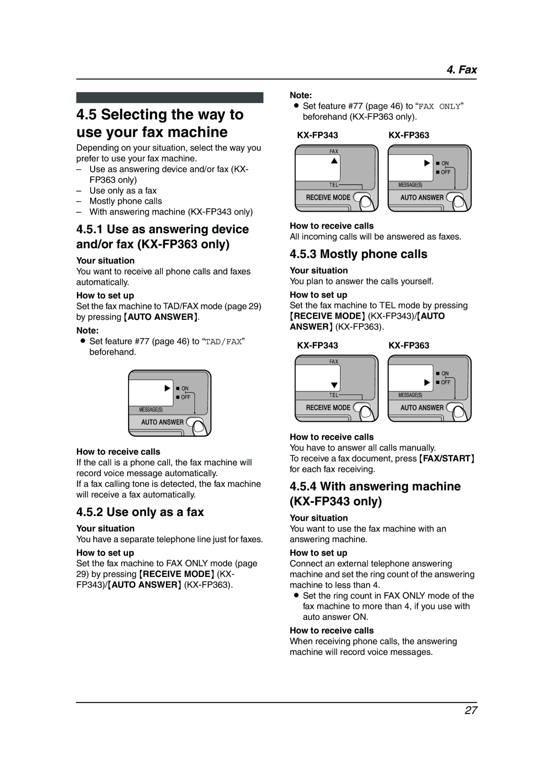 Panasonic KX-FP343HK manual Selecting the way to use your fax machine, Use as answering device and/or fax KX-FP363 only 