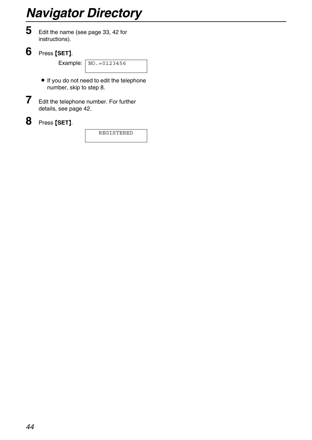 Panasonic KX-FPG371 manual Edit the name see page 33, 42 for instructions Press SET 