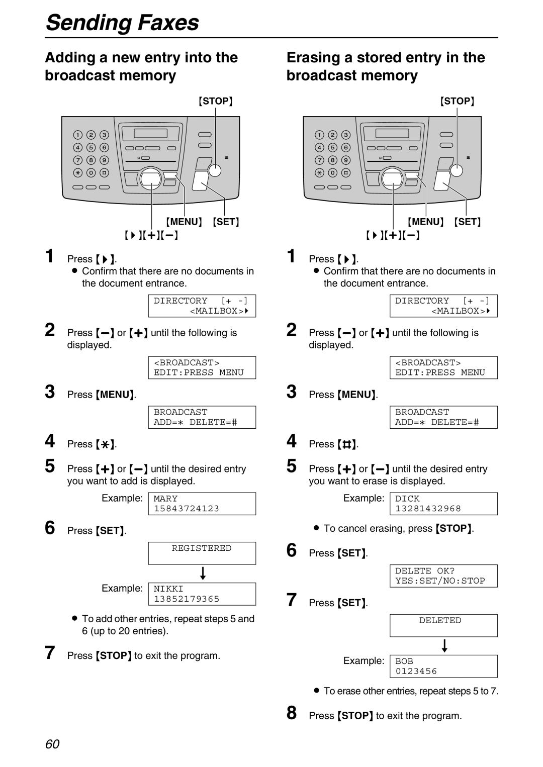 Panasonic KX-FPG371 manual Adding a new entry into the broadcast memory, Erasing a stored entry in the broadcast memory 