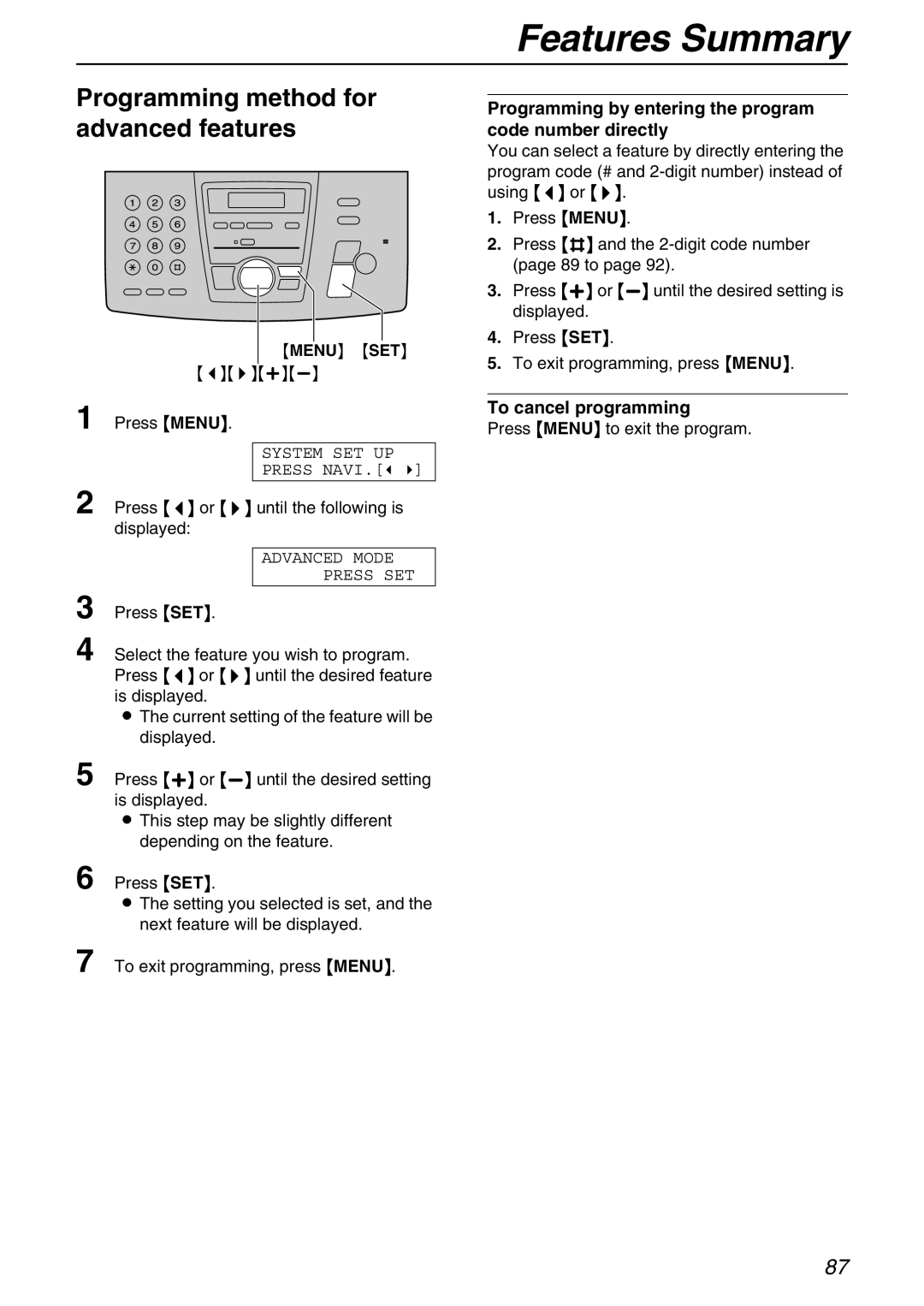 Panasonic KX-FPG371 manual Programming method for advanced features, Press or until the following is displayed 